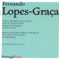 2012: Fernando Lopes-Graça (Canto de Amor e de Morte; Músicas Fúnebres; Música de Piano para as Crianças; Cosmorama). Cd Duplo.