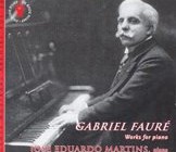 Gabriel Fauré – Works for piano