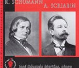 Robert Schumann / Alexander Scriabin